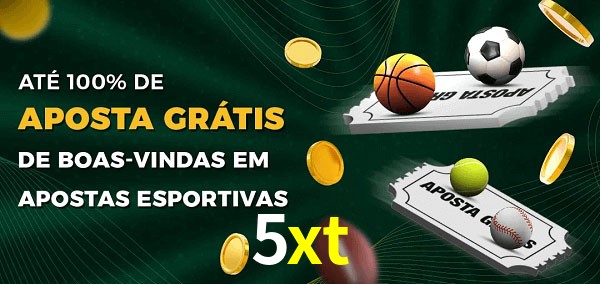 5xt Ate 100% de Aposta Gratis