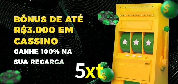 5xt melhor bônus de depósito
